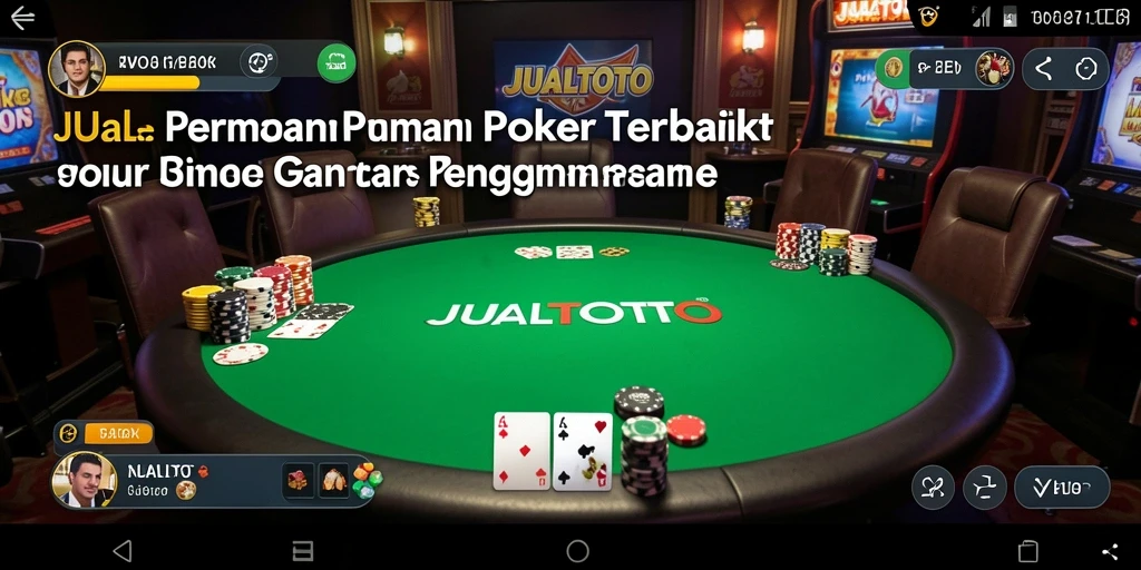 Screenshot utama JUALTOTO menampilkan gameplay Poker yang seru.